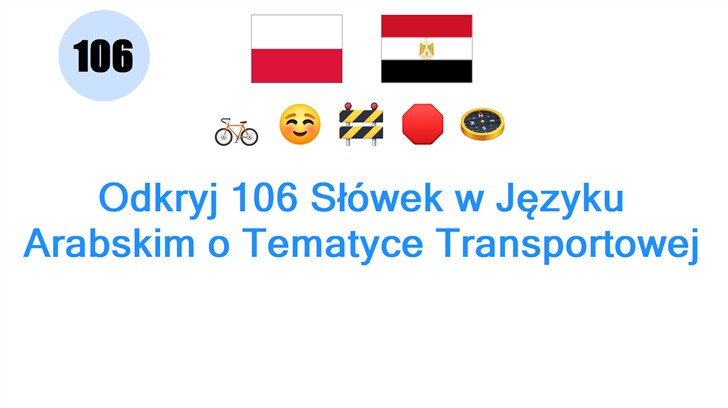 Odkryj 106 Słówek w Języku Arabskim o Tematyce Transportowej
